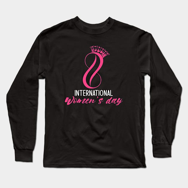 8 March International Woman Day Long Sleeve T-Shirt by Print Up